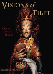 Visions of Tibet : outer, inner, secret