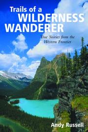 Cover of: Trails of a wilderness wanderer