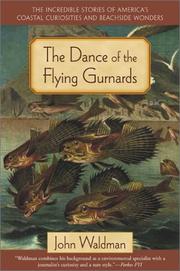 Cover of: The Dance of the Flying Gurnards: America's Coastal Curiosities and Beachside Wonders