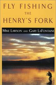 Cover of: Fly Fishing the Henry's Fork