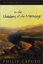 Cover of: In the Shadows of the Morning: Essays on Wild Lands, Wild Waters, and a Few Untamed People