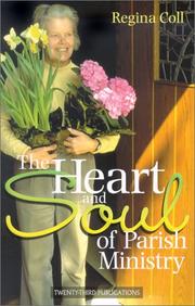 Cover of: The Heart and Soul of Parish Ministry (More Parish Ministry Resources)