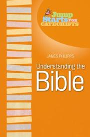 Cover of: Jump Starts for Catechists: Understanding the Bible (Jump Starts for Catechists)