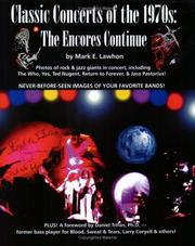 Classic Concerts of the 1970s by Mark E. Lawhon