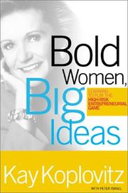 Cover of: Bold Women, Big Ideas: Learning to Play the High-Risk Entrepreneurial Game