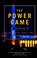 Cover of: The power game
