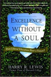 Excellence Without a Soul by Harry R. Lewis