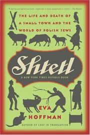 Cover of: Shtetl: The Life and Death of a Small Town and the World of Polish Jews