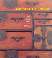 Japanese cabinetry : the art & craft of tansu