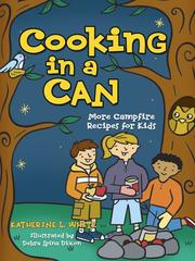 Cooking in a can : more campfire recipes for kids