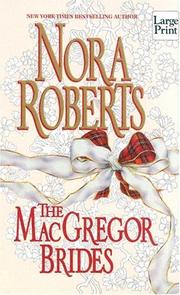 The MacGregor Brides by Nora Roberts