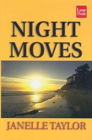 Cover of: Night moves by Janelle Taylor