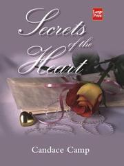 Cover of: Secrets of the Heart by Candace Camp