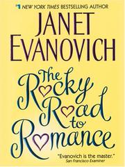 The rocky road to romance by Janet Evanovich