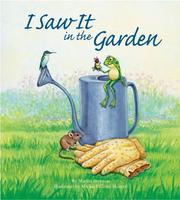 Cover of: I saw it in the garden