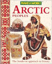Cover of: Arctic Peoples (Make it Work! History)