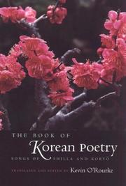 Cover of: The Book of Korean Poetry: Songs of Shilla and Koryo