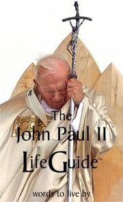 Cover of: The John Paul II LifeGuide: words to live by