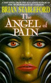 Cover of: The Angel of Pain by Brian Stableford