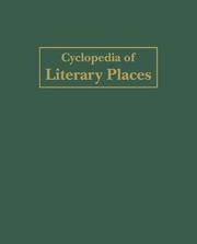 Cover of: Cyclopedia of Literary Places: Volume Three, "The Plauge" - "Zuleika Dobson"
