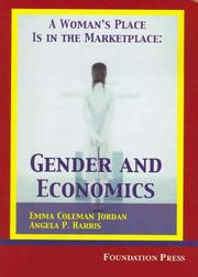 Cover of: A Woman's Place is in the Marketplace: Gender and Economics (University Casebook Series)
