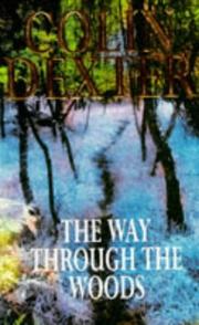 Cover of: Way Through the Woods (Inspector Morse Mysteries) by Colin Dexter