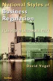 Cover of: National styles of business regulation: a case study of environmental protection