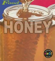 Cover of: Honey (Food) by Louise Spilsbury