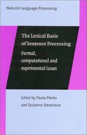 The lexical basis of sentence processing : formal, computational, and experimental issues