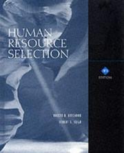 Human resource selection by Robert D. Gatewood
