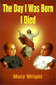 Cover of: The Day I Was Born I Died