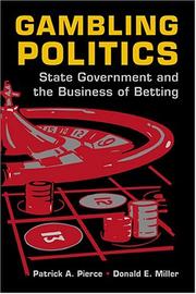 Gambling politics by Patrick Alan Pierce