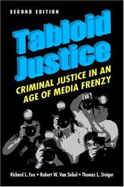 Cover of: Tabloid Justice: Criminal Justice in an Age of Media Frenzy