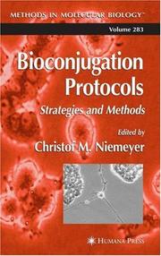Cover of: Bioconjugation Protocols: Strategies and Methods (Methods in Molecular Biology)