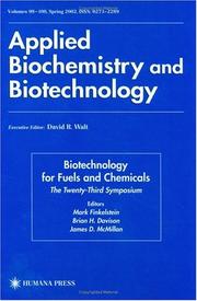 Biotechnology for fuels and chemicals : the twenty-third symposium : proceedings of the Twenty-third Symposium on Biotechnology for Fuels and Chemicals : held May 6-9, 2001, in Breckenridge, CO