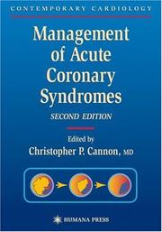 Cover of: Management of Acute Coronary Syndromes (Contemporary Cardiology)