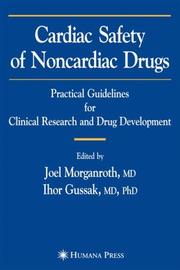 Cover of: Cardiac Safety of Noncardiac Drugs: Practical Guidelines for Clinical Research and Drug Development