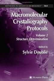 Cover of: Macromolecular Crystallography Protocols, Volume 2: Structure Determination (Methods in Molecular Biology)