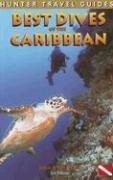 Cover of: Hunter Travel Guides Best Dives of the Caribbean (Hunter Travel Guides) (Hunter Travel Guides)