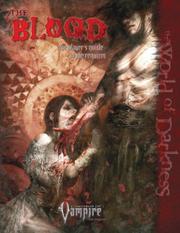 Cover of: The Blood: The Players Guide to the Requiem (Vampire)
