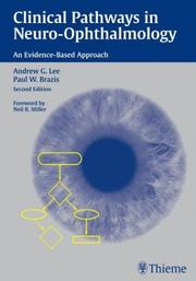 Cover of: Clinical Pathways in Neuro-Ophthalmology: An Evidence-Based Approach