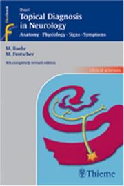 Cover of: Duus' Topical Diagnosis In Neurology: Anatomy, Physiology, Signs, Symptoms (Thieme Flexibook)