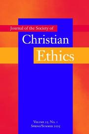 Cover of: Journal of the Society of Christian Ethics: Spring/Summer 2005 (Journal of the Society of Christian Ethics)
