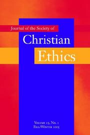 Cover of: Journal of the Society of Christian Ethics: Fall/winter 2005 (Journal of the Society of Christian Ethics)