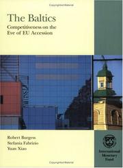 Cover of: The Baltics: competitiveness on the eve of EU accession