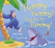 Cover of: Yummy, yummy! Food for my tummy!