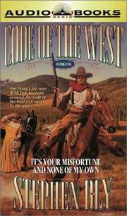 Cover of: It's Your Misfortune and None of My Own (Code of the West, Book 1)