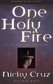 Cover of: One Holy Fire (Life of Glory)