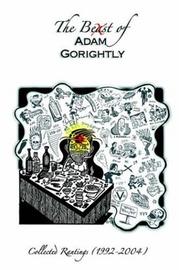 Cover of: The Beast of Adam Gorightly: Collected Rantings, 1992-2004