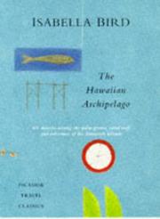 The Hawaiian archipelago by Isabella L. Bird